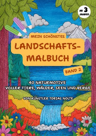 Mein schönstes Landschafts-Malbuch