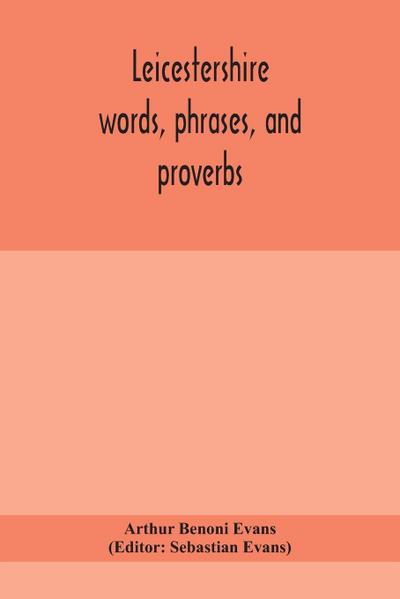 Leicestershire words, phrases, and proverbs