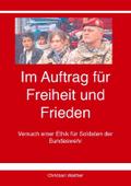 Im Auftrag für Freiheit und Frieden