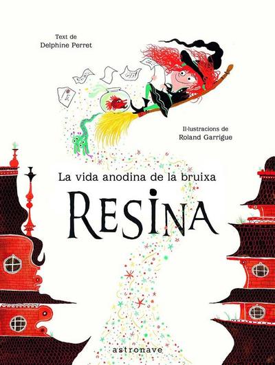 La vida anodina de la bruixa Resina