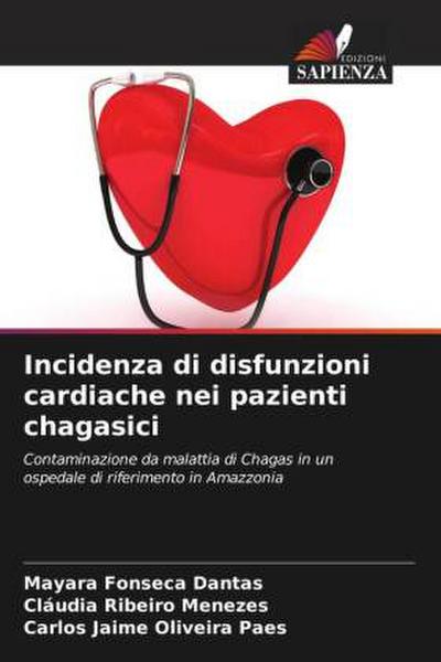 Incidenza di disfunzioni cardiache nei pazienti chagasici