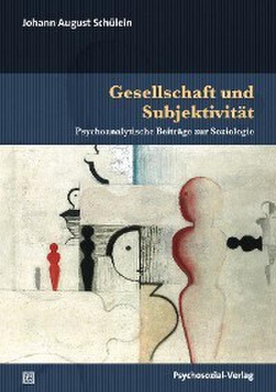 Gesellschaft und Subjektivität