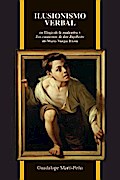 Ilusionismo verbal en Elogio de la madrastra y Los cuadernos de don Rigoberto de Mario Vargas Llosa