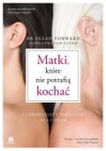 Matki, które nie potrafia kochac