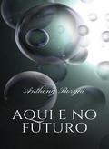 Aqui e no futuro (traduzido)
