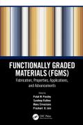 Functionally Graded Materials (FGMs)