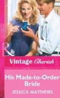 His Made-to-Order Bride