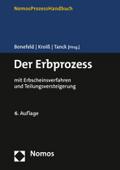 Der Erbprozess: mit Erbscheinsverfahren und Teilungsversteigerung