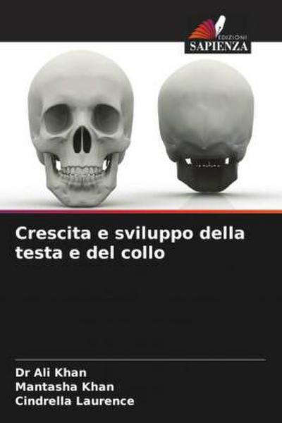 Crescita e sviluppo della testa e del collo