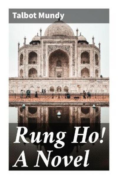 Rung Ho! A Novel