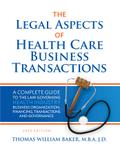 Legal Aspects of Health Care Business Transactions