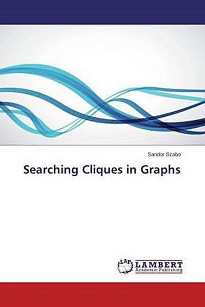 Searching Cliques in Graphs