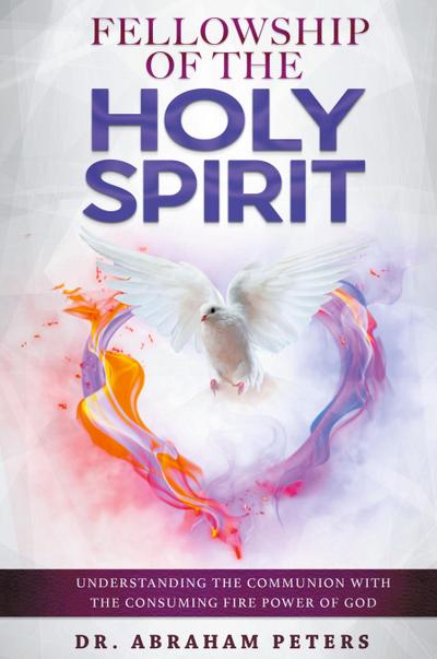 FELLOWSHIP WITH THE HOLY SPIRIT