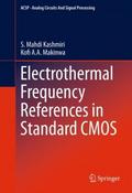 Electrothermal Frequency References in Standard CMOS