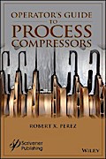 Operator’s Guide to Process Compressors