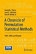 A Chronicle of Permutation Statistical Methods