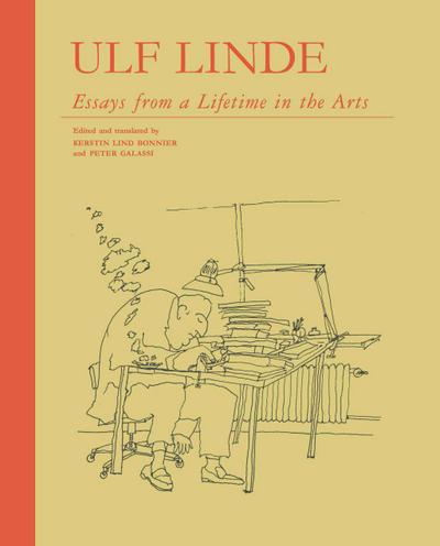 Linde, U: Ulf Linde. Essays from a Lifetime in the Art