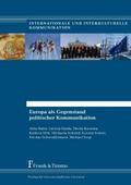 Europa als Gegenstand politischer Kommunikation