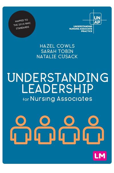 Understanding Leadership for Nursing Associates