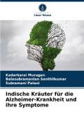 Indische Kräuter für die Alzheimer-Krankheit und ihre Symptome