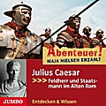Abenteuer! Julius Caesar - Herrscher des Römischen Reichs