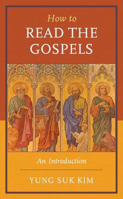 How to Read the Gospels