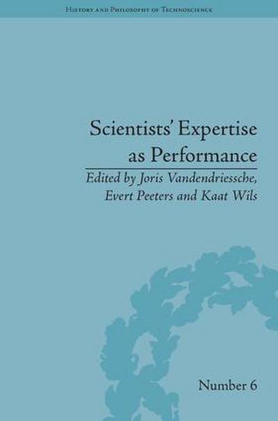 Scientists’ Expertise as Performance