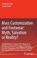 Mass Customization and Footwear: Myth, Salvation o