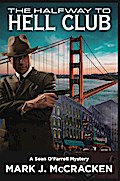 The Halfway to Hell Club (A Sean O’Farrell Mystery, #1)