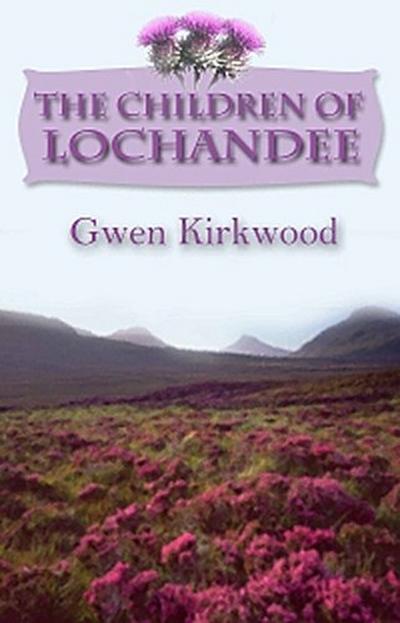 The Children of Lochandee