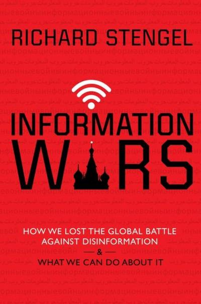 Stengel, R: Information Wars