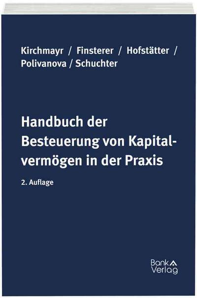 Handbuch der Besteuerung von Kapitalvermögen in der Praxis
