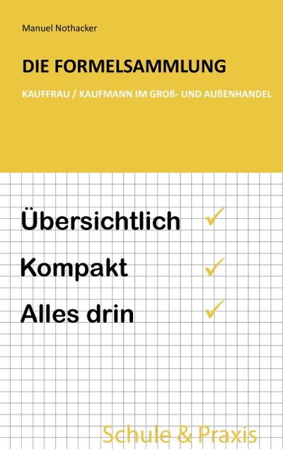 Die Formelsammlung: Kauffrau/Kaufmann im Groß- und Außenhandel