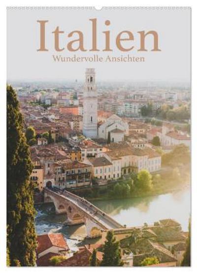 Italien - Wundervolle Ansichten (Wandkalender 2026 DIN A2 hoch), CALVENDO Monatskalender