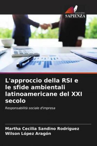 L’approccio della RSI e le sfide ambientali latinoamericane del XXI secolo
