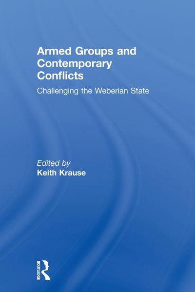 Armed Groups and Contemporary Conflicts