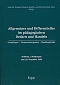 Allgemeines und Differentielles im pädagogischen Denken und Handeln