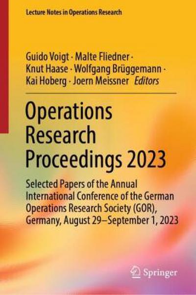 Operations Research Proceedings 2023