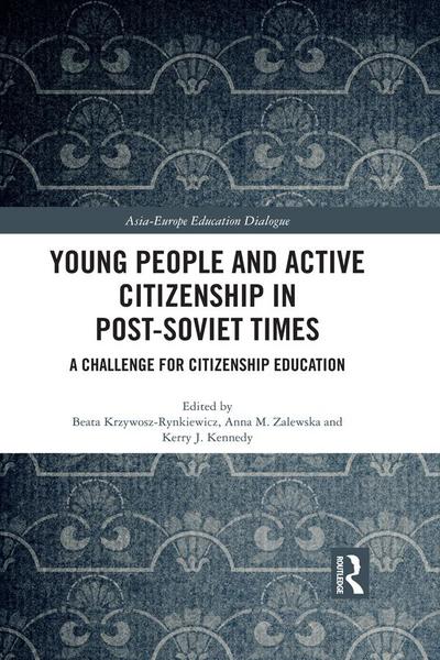 Young People and Active Citizenship in Post-Soviet Times