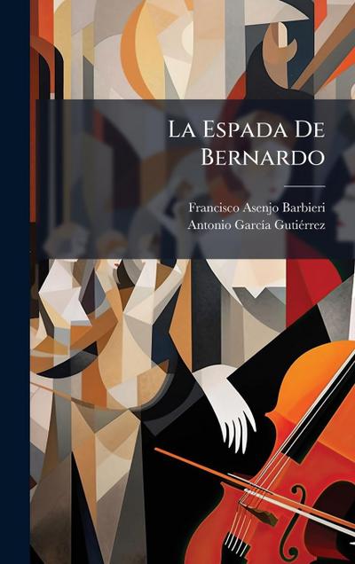 La Espada De Bernardo