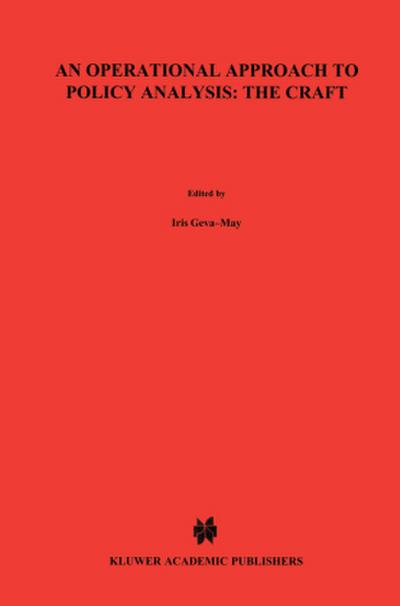 An Operational Approach to Policy Analysis: The Craft