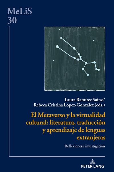 El Metaverso y la virtualidad cultural: literatura, traducción y aprendizaje de lenguas extranjeras