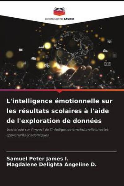 L’intelligence émotionnelle sur les résultats scolaires à l’aide de l’exploration de données