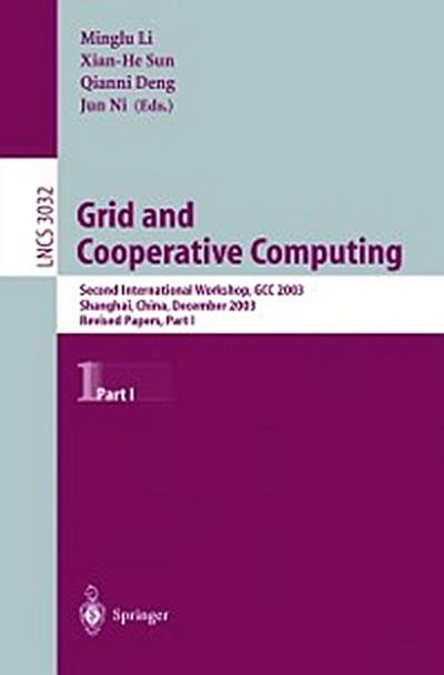 Grid and Cooperative Computing