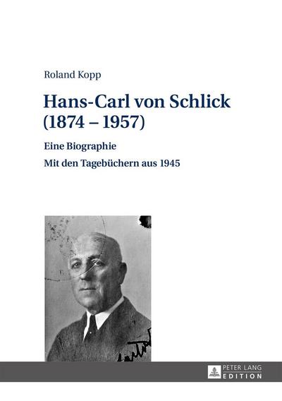 Hans-Carl von Schlick (1874-1957)