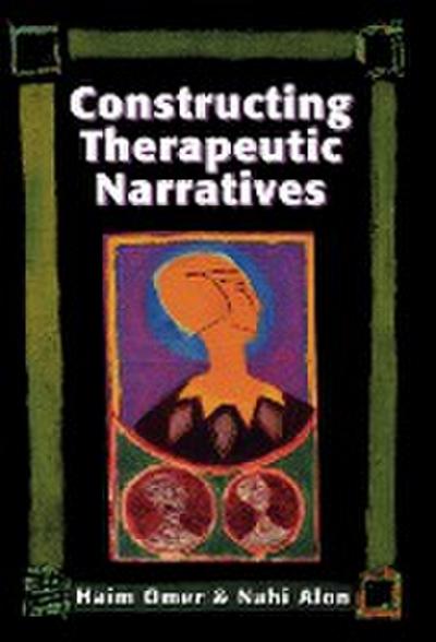 Constructing Therapeutic Narratives