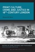 Print Culture, Crime and Justice in 18th-Century L