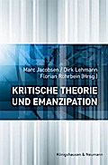 Kritische Theorie und Emanzipation