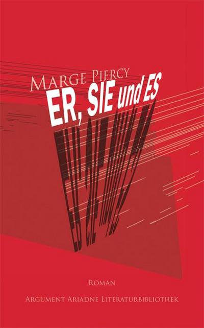 Er, Sie und Es (Ariadne Literaturbibliothek)