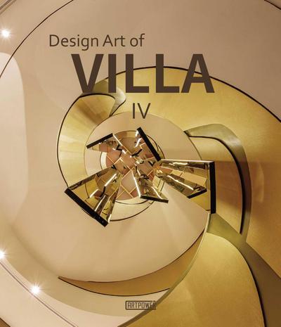 Aihong, L: Design Art of Villa IV